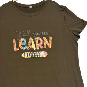 Teacher T-Shirt Y'all‎ Gonna Learn Today Brown Colorful Animal Print Graphic Tee
